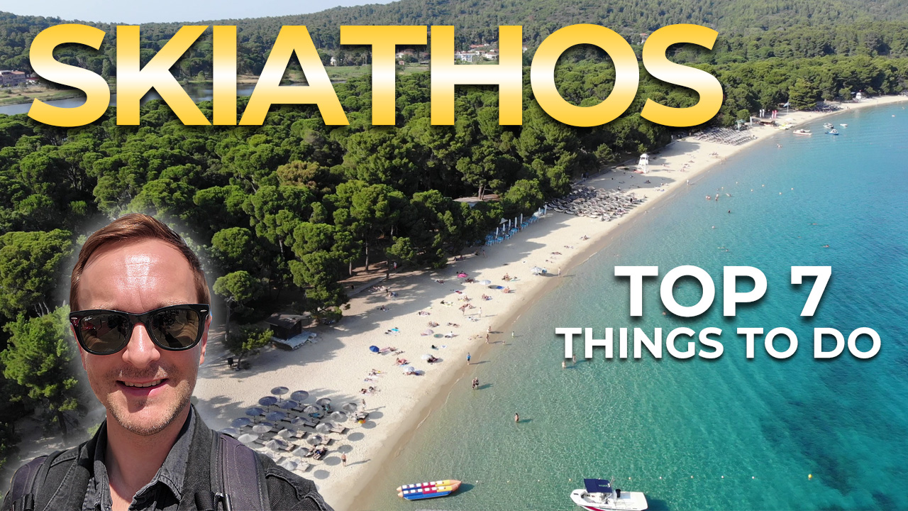 Read more about the article Skiathos – Top 7 Things to See and Do